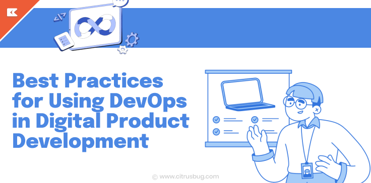 Best Practices for Using DevOps in Digital Product Development