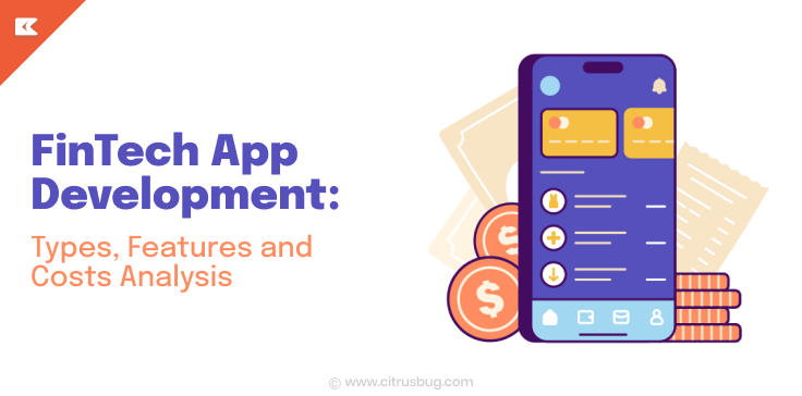 FinTech App Development_ Types, Features and Costs Analysis (1).png