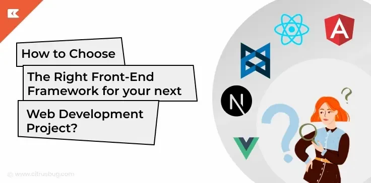 Choose the Best Front-End Framework for Your Next Project