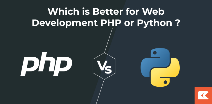 Which is Better for Web Development PHP or Python